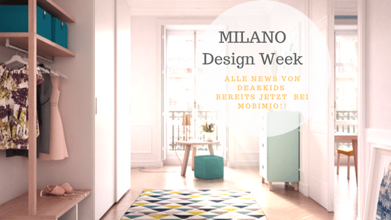 Milano Design Week – Neuigkeiten für Ihr Kinderzimmer.